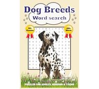 Dog Breeds Word Search Puzzle Book:: Word Searches with Easy to Read Print about Dog Breeds, Dogs Breeds Golden Retriever, Dog Breeds Shiba Inu and ... Gift for Vacations, Holidays and Free Times