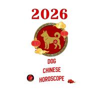 Dog Chinese Horoscope 2026