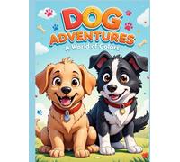 Dog Coloring Book for Kids Ages 3-8: Fun and Easy Dog Pictures to Color for Boys and Girls | Cute Puppies, Smiling Dogs, and Playful Scenes