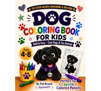 Dog Coloring Book for Kids Ages 4-8: Bold & Easy Cute Dogs and Animals to Color - A Seven Golden Companions & Onyx Book
