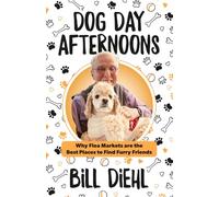 DOG DAY AFTERNOONS: Why Flea Markets are the Best Places to Find Furry Friends