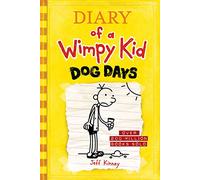 Dog Days: Jeff Kinney: 4 (Diary of a Wimpy Kid)