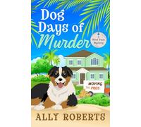 Dog Days of Murder (A Woof Pack Mystery)