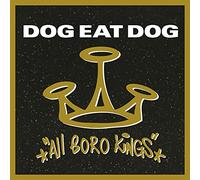Dog Eat Dog - All Boro Kings [180 gm LP Black Vinyl] [Vinilo]
