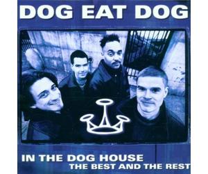 Dog Eat Dog - In The Doghouse - Best Of