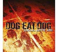 Dog Eat Dog Walk With Me (CD) Album Digipak (Importación USA)