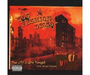 Dog Fashion Dis City Is Alive Tonight, The: Live in Balti (CD) (Importación USA)