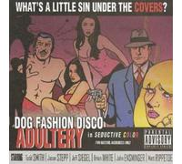 Dog Fashion Disco – Adultery – CD – Importación USA – The Orchard