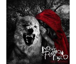 Dog Fashion Disco - Sweet Nothings
