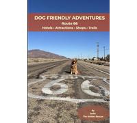 Dog Friendly Adventures - Route 66