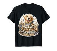 Dog Hair Is My Confetti Perro Pelo Humor Camiseta