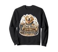 Dog Hair Is My Confetti Perro Pelo Humor Sudadera