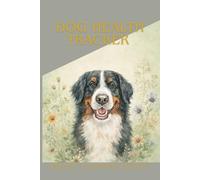 Dog Health Tracker & Medical Log Book: Daily Wellness Journal for Dogs | Medication Log, Vet Visits, Symptoms & Care Record