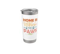 Dog Home Is Where The Paws Are Puppy Funny Dogs Lovers Vaso térmico de acero inoxidable de doble pared