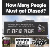 Dog House - How Many People Must Get Dissed