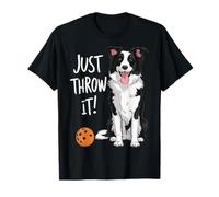 Dog Just Throw It Dogs Border Collie Camiseta