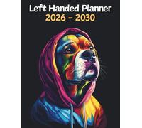 Dog Left Handed Planner: 5 Year Monthly | Large 60 Month Calendar | Gift For People Who Love Puppies, Pet Lovers | Ideal for Professionals, Students, and Busy Individuals | 8.5 x 11 Inches | v1