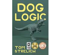Dog Logic: A Thystopian Satire, Book 1 (The Dog Logic Triptych)