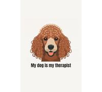 Dog Lover Notebook: A Perfect Gift for Dog Lovers, Dog Moms & Dog Dads