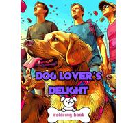 Dog Lover’s Delight: A Coloring Book for Realistic Dog Portraits: 50 Beautiful and Realistic Dog Portraits to Color and Enjoy