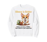 Dog Lovers Silence Is Golden Unless You Have a Corgi Sudadera