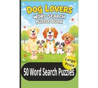 Dog Lovers Word Search Puzzle Book (Ultimate Puzzle Collection)