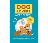 Dog Lovers Word Search Puzzle Book: Word Searches with Easy to Read Print about Dogs, Dog Breeds, Dog Lovers and More | 6x9 inches, 110 pages | 50+ ... Gift for Vacations, Holidays and Free Time