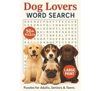 Dog Lovers Word Search Puzzle Book: Word Searches with Easy to Read Print about Dogs, Puppies, Canines and More | 6x9 inches, 110 pages | 50+ Puzzles... Gift for Vacations, Holidays and Free Times