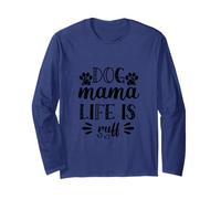 Dog Mama Life Is Ruff Cute Mothers Day Gift For Pet Owners Manga Larga