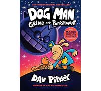 Dog Man 9: Grime and Punishment