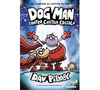 Dog Man contro Capitan Coccola (Il battellino a vapore)