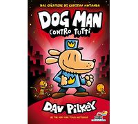 Dog Man contro tutti (Il battello a vapore. One shot)