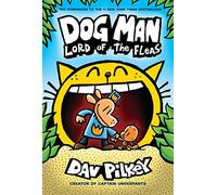 Dog Man: Lord of the Fleas: From the Creator of Captain Underpants (Dog Man #5)