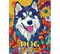 Dog Mandalas Coloring Book: A Coloring Book for Adults with Beautiful Alaskan Malamute to Reduce Stress and Relax