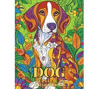 Dog Mandalas Coloring Book: A Coloring Book for Adults with Beautiful American Foxhound Dog to Reduce Stress and Relax