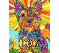 Dog Mandalas Coloring Book: A Coloring Book for Adults with Beautiful Australian Terrier to Reduce Stress and Relax