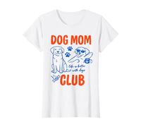 Dog Mom Club Mens Life Is Better with Dog Mommy Camiseta