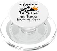 Dog Mountains Are Calling I Must Go Hiking Dogs Take a Hike PopSockets PopGrip para MagSafe