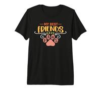 Dog My Best Friends Have Paws Vintage Puppy Dogs Lovers Camiseta Premium