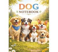 Dog Notebook - Cute Puppy Journal for Dog Lovers, Pet Notes & Daily Writing: 8.5 x 11 Composition Notebooke, Journaling, Note-taking