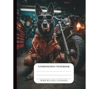 Dog Notebook for Kids Ages 8-12 Wide Ruled Composition Journal for Boys Teens School Supplies Handwriting Middle High Homeschool Creative Writing ... Cover German Shepard Motorcycle Mechanic