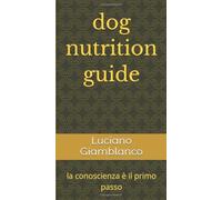 dog nutrition guide