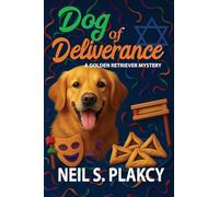 Dog of Deliverance: A Golden Retriever Mystery: 21 (Golden Retriever Mysteries)