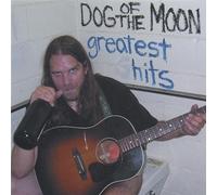 Dog of the Moon - Greatest Hits