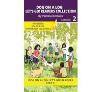DOG ON A LOG Let's Go! Readers Collection 2: Short Decodable Books Prepare Students for Reading DOG ON A LOG Decodable Chapter Books. For Beginning ... (Step 2-Floss Rule-Double f, l, s, z)
