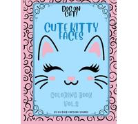 Dog on Cat!: Cute Kitty Faces Coloring book volume 2: Cute Kitty Faces: pet coloring book Calming adorable designs for all ages adults teens and children