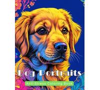 Dog Portraits: Anti-Stress Coloring Book for Adults