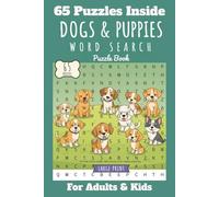 Dog & Puppy Word Search for Adults: 65+ Large Print Breed Puzzles Black & White | Labrador, German Shepherd, Poodle & More | Perfect Gift for Dog Lovers & Pet Owners (Word Search Series)