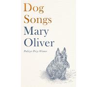 Dog Songs: Poems