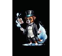 DOG THE MAGICIAN: ANIMALS OF THE WORLD, Positive Affirmation, Motivational and Inspirational Notebook, Animal Notebook, Birthday Gifts, Motivational ... Notebook Gifts, Anniversary Gifts, For All...